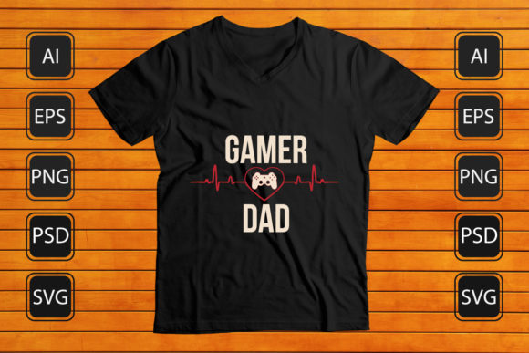 Evaluating the Gamer Dad T-Shirt Design Graphic Asset