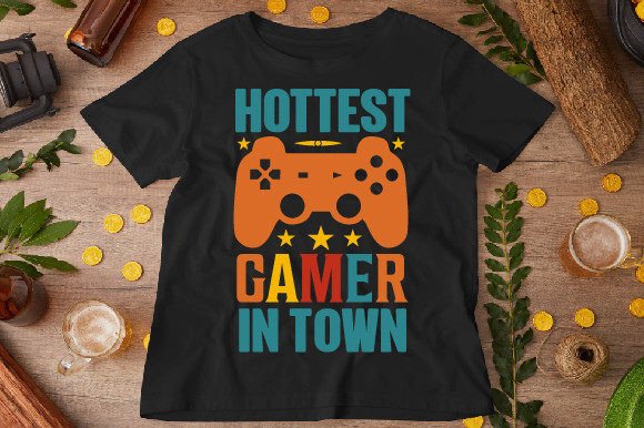 Express Your Game: The Ultimate Guide to Hottest Gamer in Town T-shirt Designs